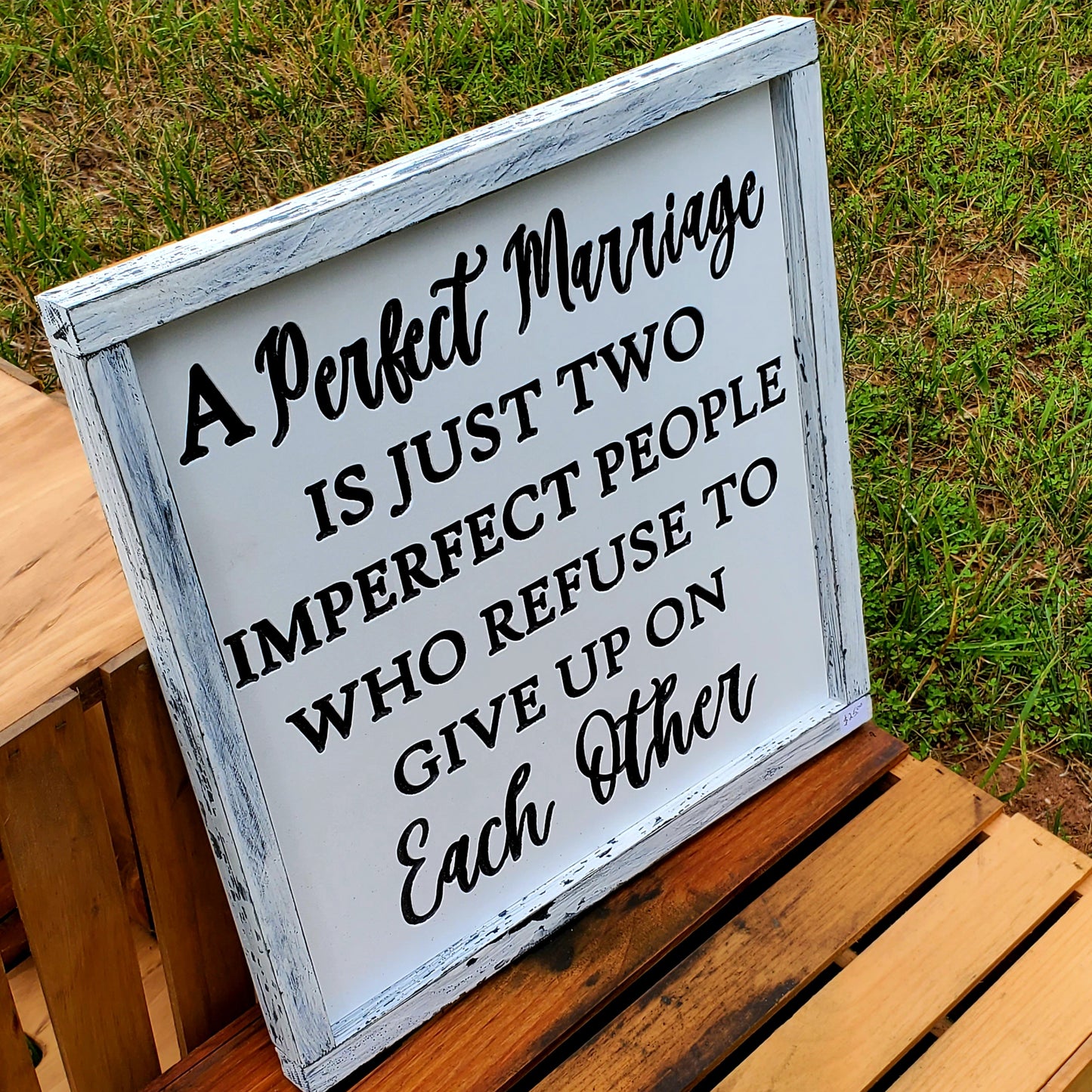 A Perfect Marriage Sign Above