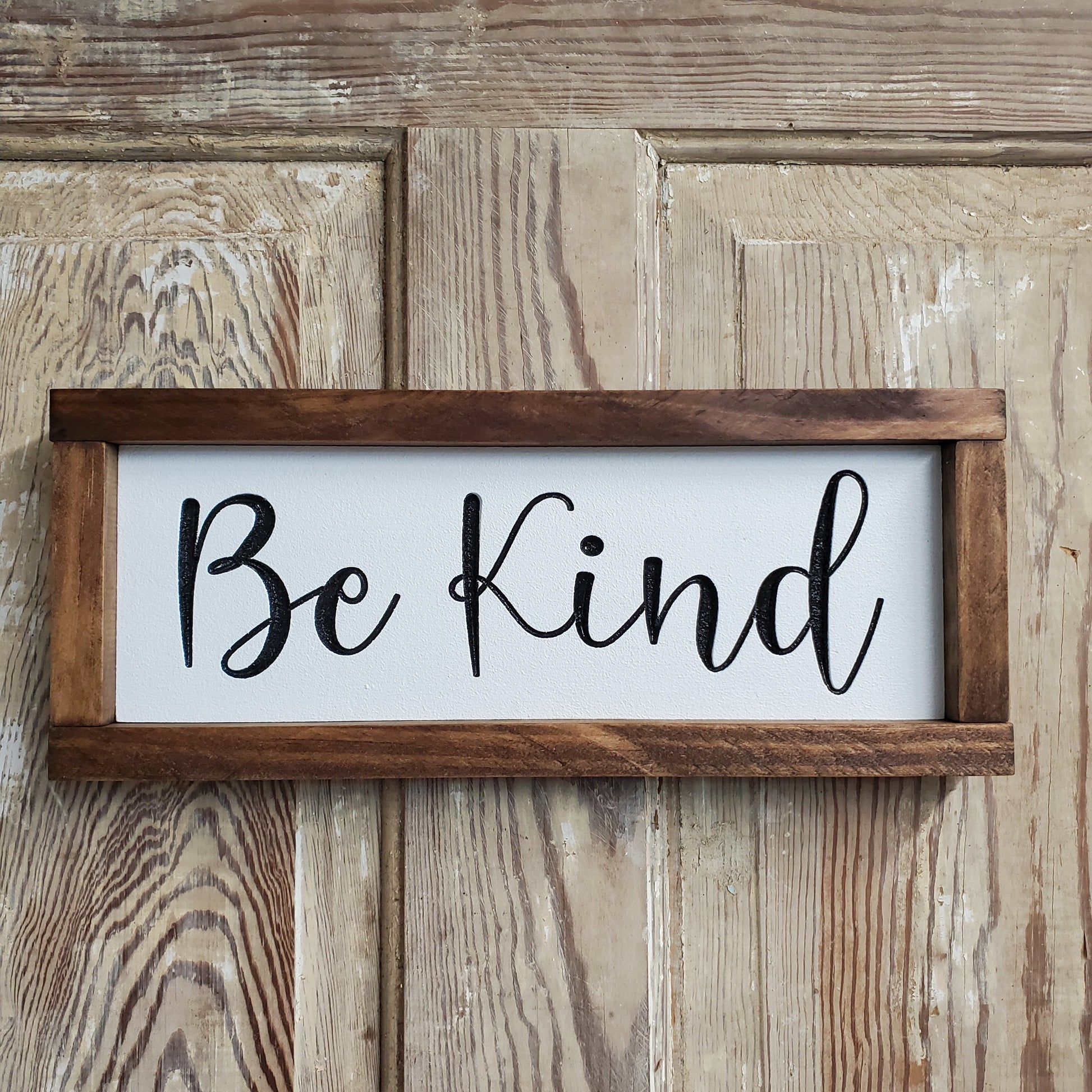 Be Kind Sign