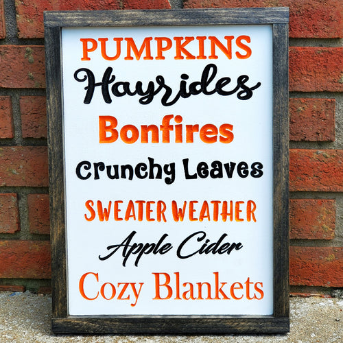 Pumpkins, Hayrides, Bonfires, Crunchy Leaves, Sweater Weather, Apple Cider, Cozy Blankets
