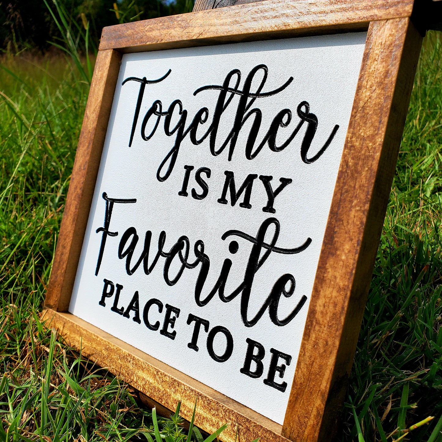 Together is my favorite place to be - outside angle