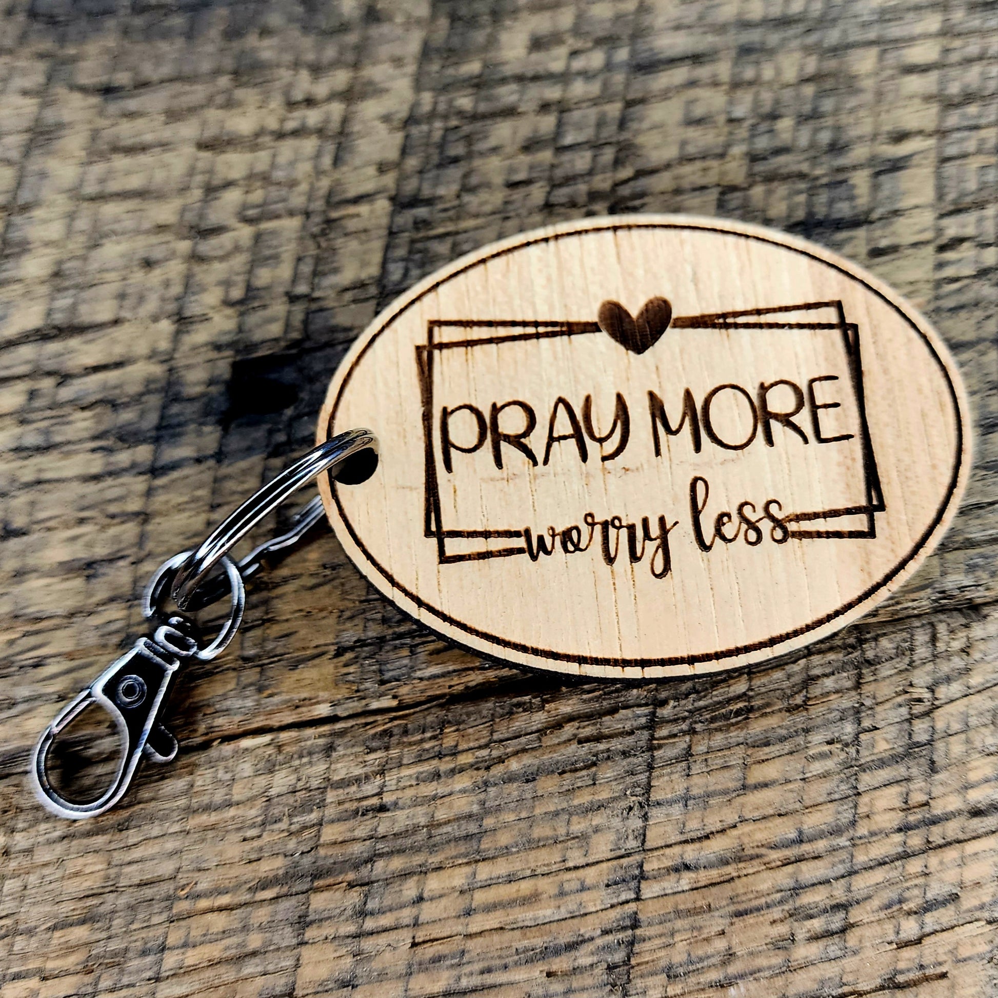 Pray More Worry Less Keychain