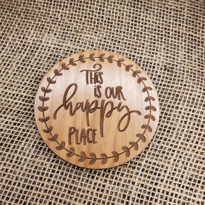 This Is Our Happy Place Coaster