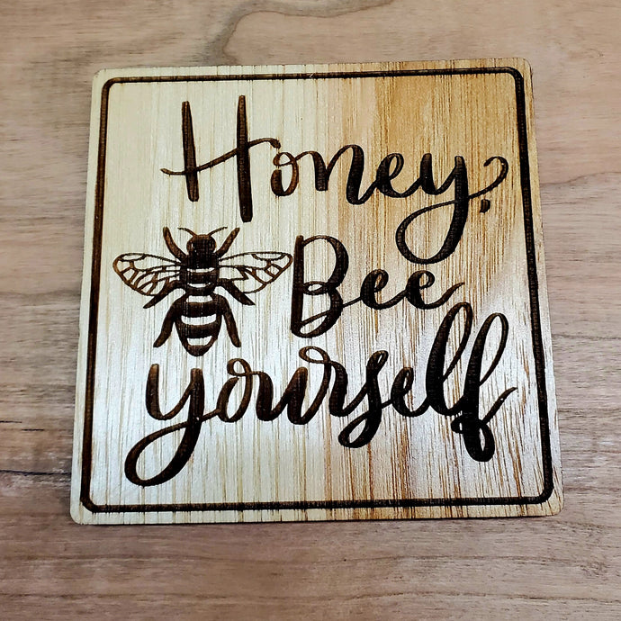 Honey, Bee Yourself Coaster