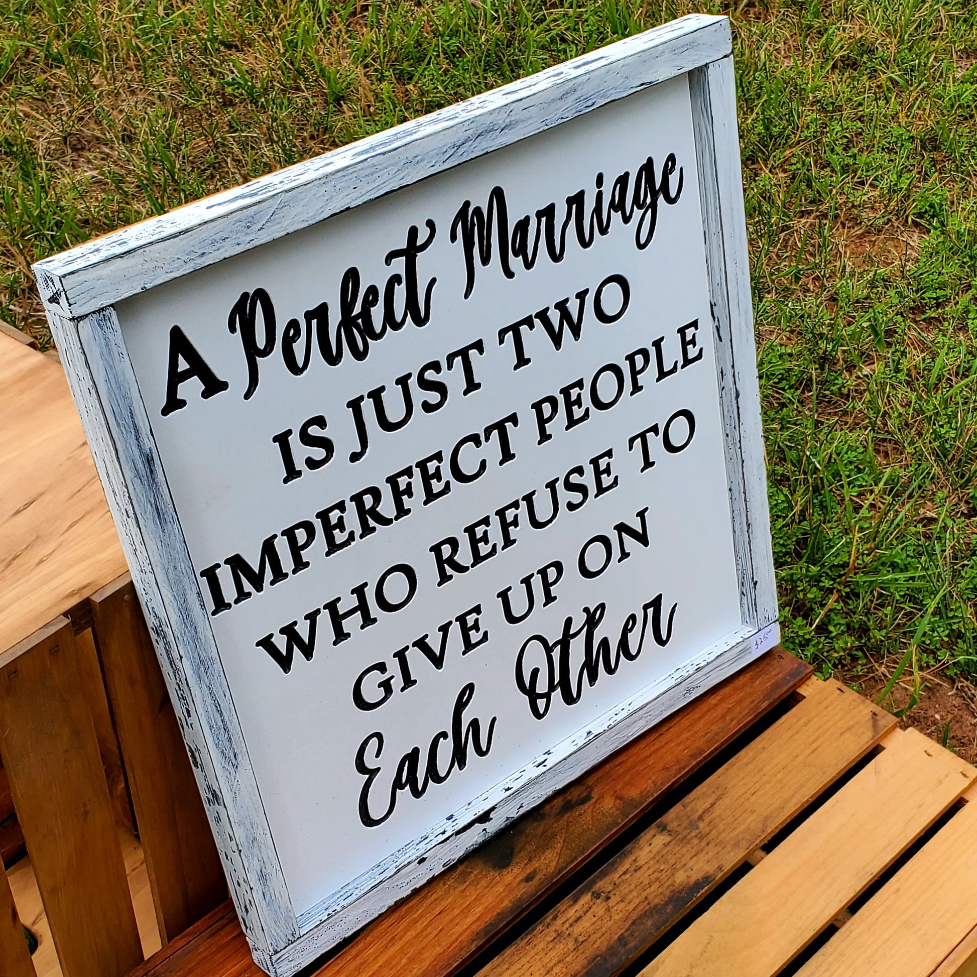 A Perfect Marriage Sign Above