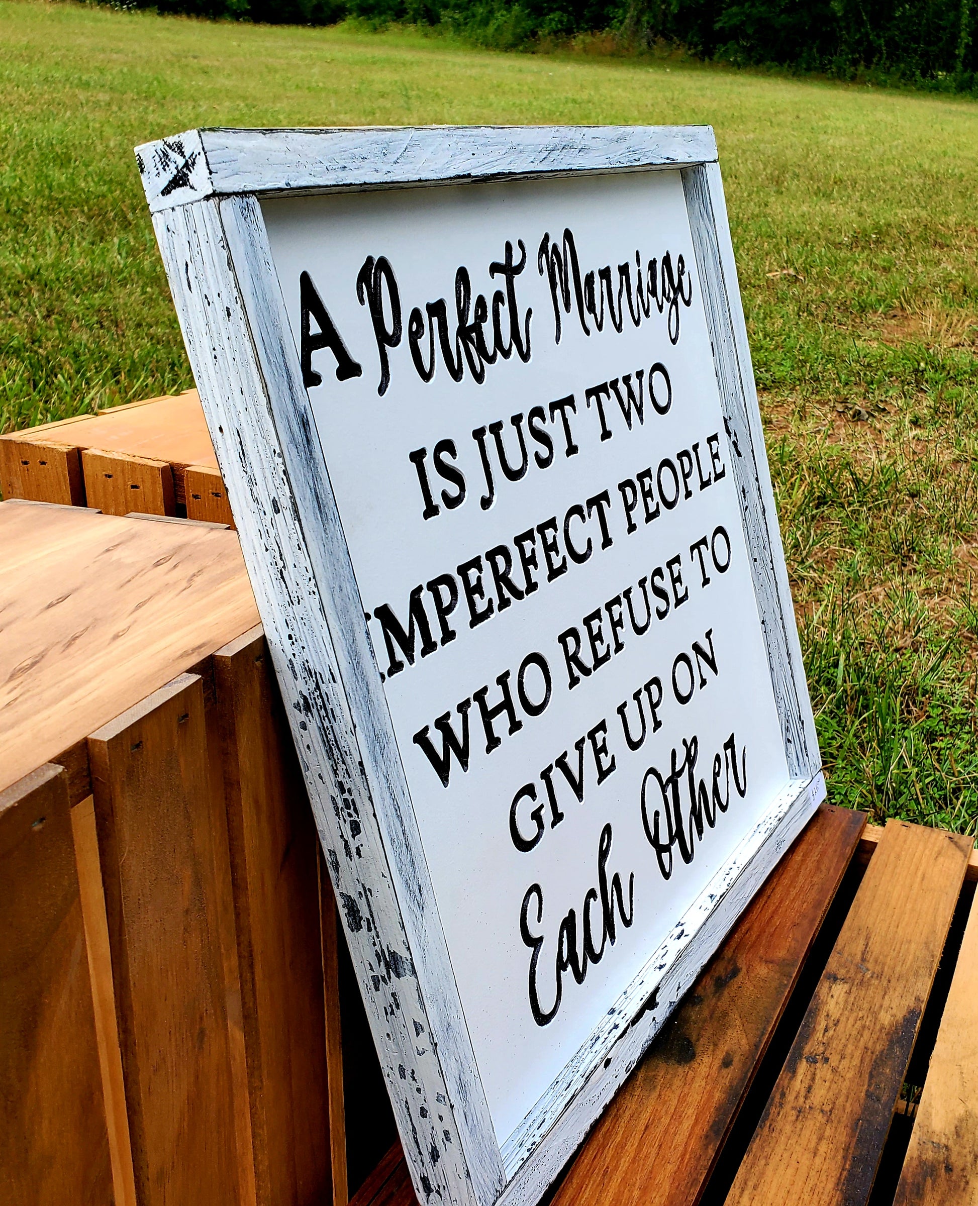 A Perfect Marriage Sign Beside