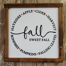 Load image into Gallery viewer, Fall Sweet Fall - Hayrides, Apple, Cider, Harvest, Bonfires, Pumpkins, Falling Leaves
