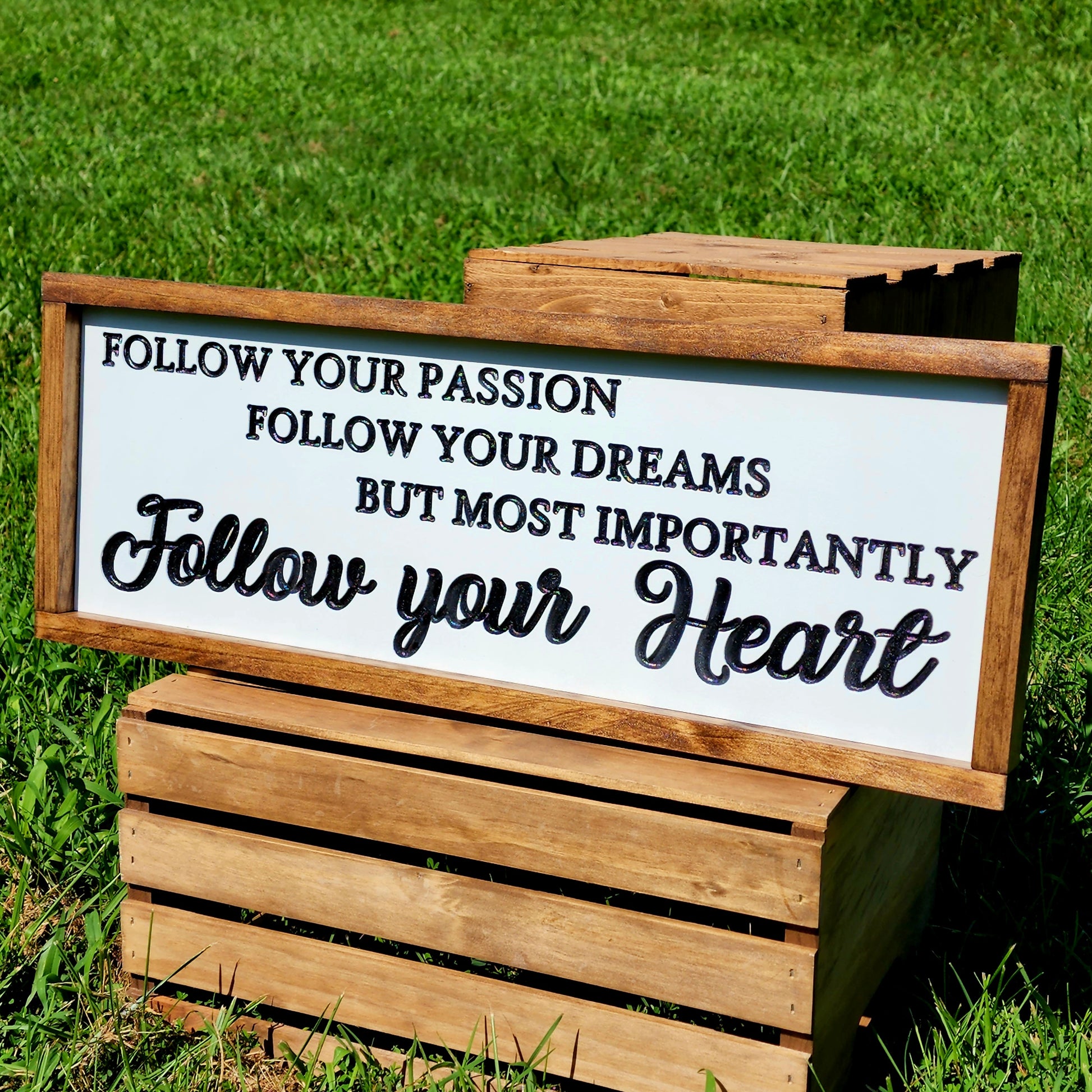 Follow your Passion, Follow your Dreams, But Most Importantly, Follow your Heart