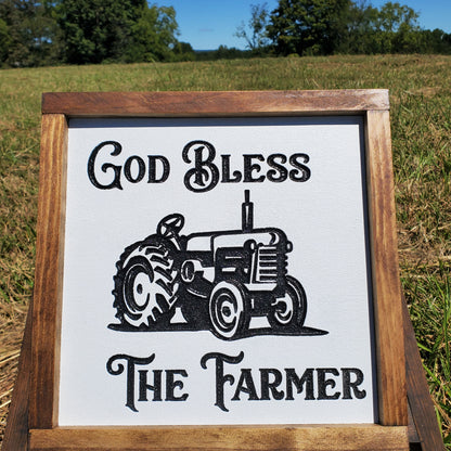 God Bless The Farmer