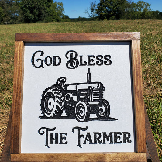 God Bless The Farmer