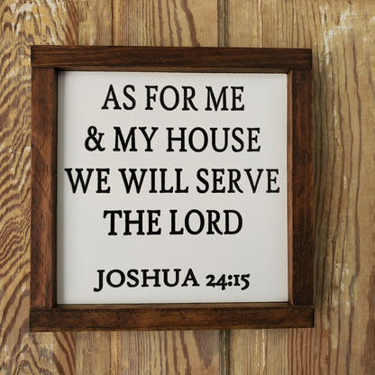 As For Me and My House We Will Serve the Lord Sign