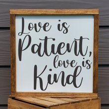 Load image into Gallery viewer, Love is Patient, Love is Kind
