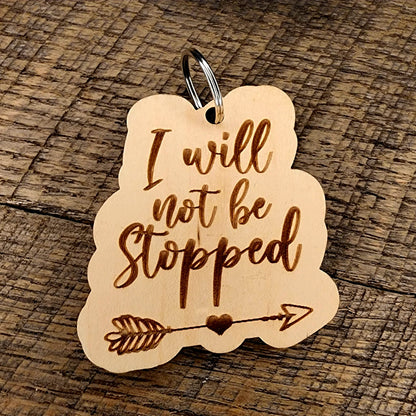 Will not be stopped keychain