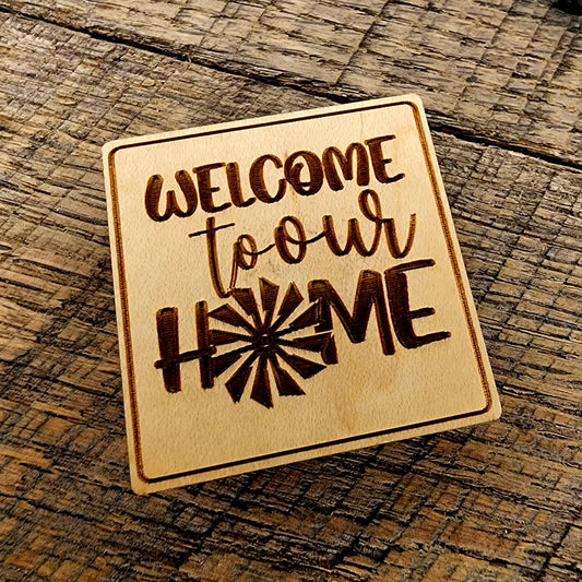 Welcome To Our Home Windmill Magnet